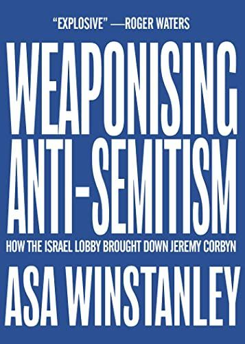 Weaponizing Anti-Semitism