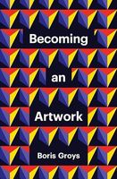 Becoming an Artwork