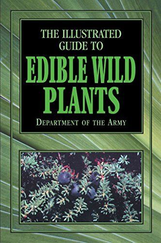 The Illustrated Guide to Edible Wild Plants
