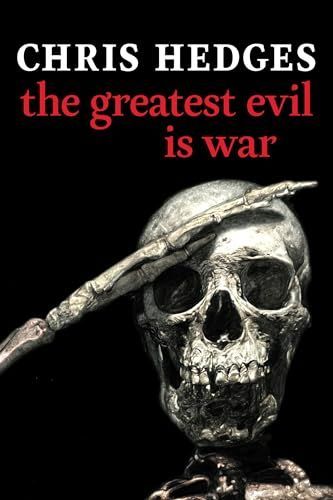 Greatest Evil Is War