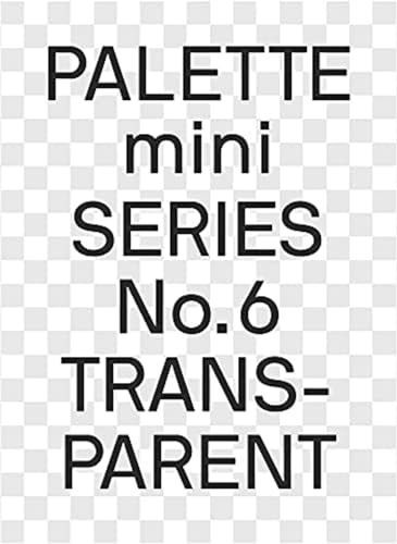 Palette Mini Series 06 : Transparent