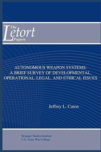 Autonomous Weapon Systems