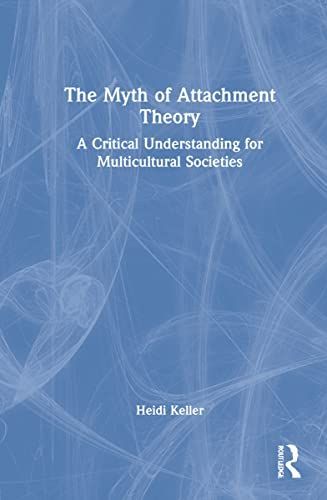 Myth of Attachment Theory