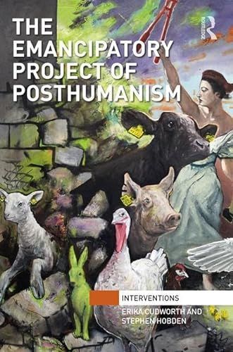 Emancipatory Project of Posthumanism