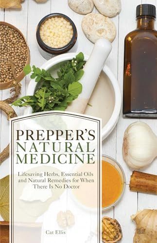 Prepper's natural medicine