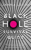 Ten Tips for Surviving a Black Hole