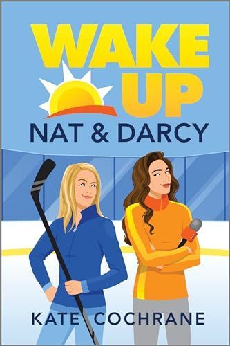 Wake up, Nat and Darcy