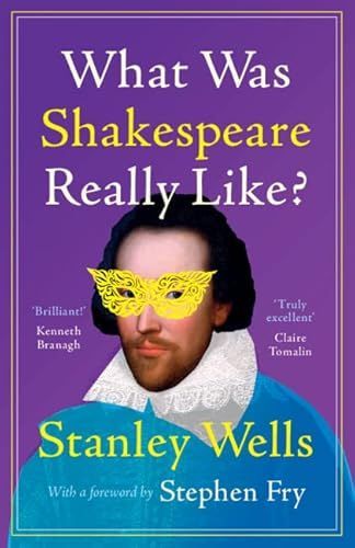 What Was Shakespeare Really Like?