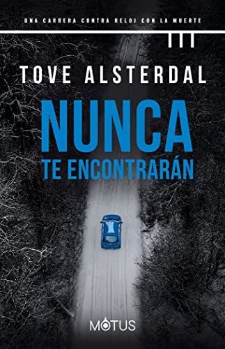 Nunca te encontrarán