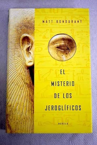 El misterio de los Jeroglificos / The Third Translation (Spanish Edition)