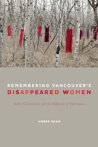 Remembering Vancouver's Disappeared Women