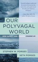 Our Polyvagal World