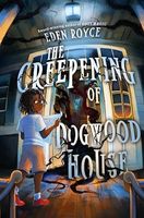 Creepening of Dogwood House