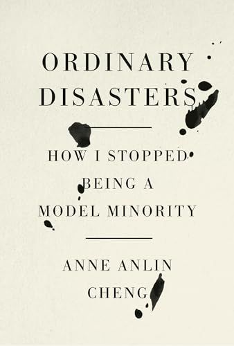 Ordinary Disasters : Acts of Beauty for the Unbeautiful