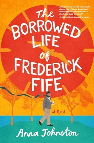 Borrowed Life of Frederick Fife