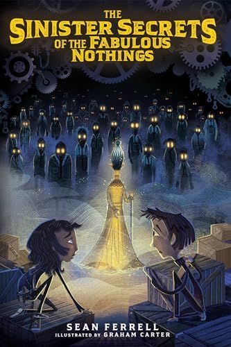 Sinister Secrets of the Fabulous Nothings