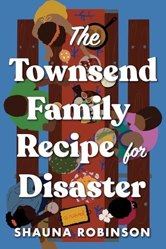 Townsend Family Recipe for Disaster