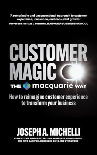 Customer Magic - the Macquarie Way