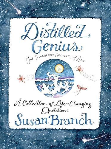 Distilled Genius - a Collection of Life-Changing Quotations