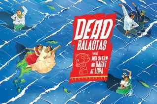 Dead Balagtas: Mga sayaw ng dagat at lupa