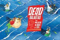 Dead Balagtas: Mga sayaw ng dagat at lupa