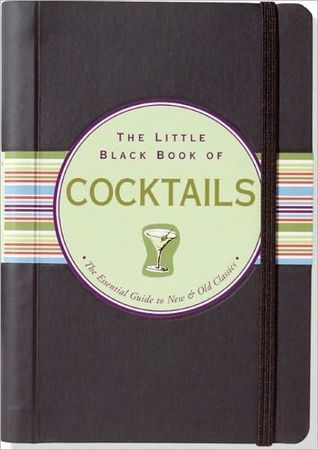 The Little Black Book of Cocktails