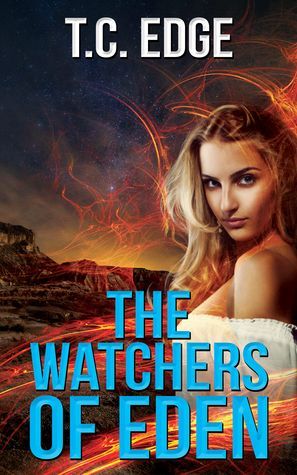 The Watchers of Eden (The Watchers of Eden Trilogy, Book 1)
