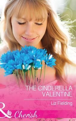 The Cinderella Valentine (Mills & Boon Cherish) (The Brides of Bella Lucia, Book 4)