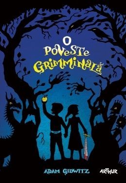 O poveste grimminală