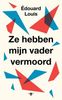 Ze hebben mijn vader vermoord