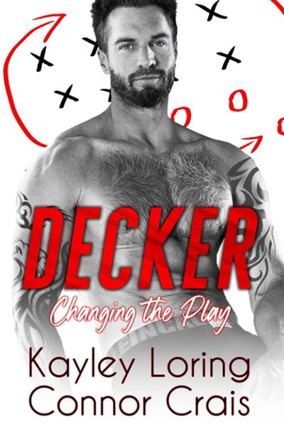 DECKER: Changing the Play