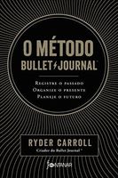 O método Bullet Journal