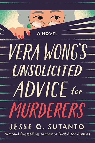 Vera Wong's Unsolicited Advice for Murderers