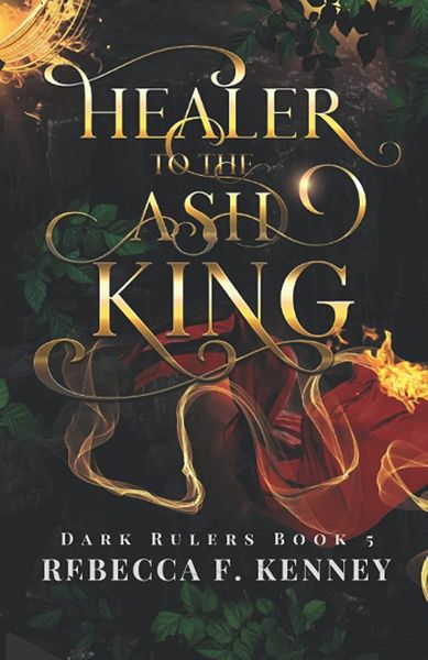 Healer to the Ash King