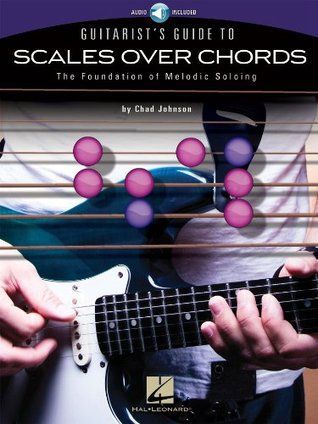 Guitarist's Guide to Scales over Chords