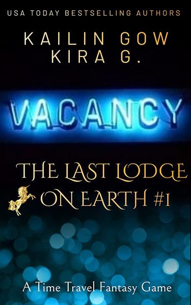 VACANCY (the Last Lodge on Earth #1)