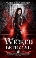 Wicked Betrayal