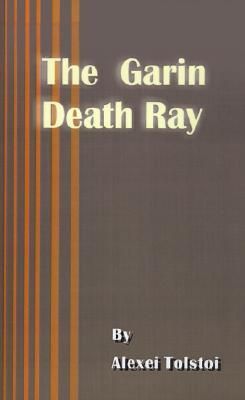 The Garin Death Ray