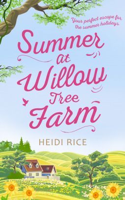 Summer at Willow Tree Farm