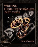 Writing High-Performance .NET Code, 2nd Edition