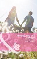Romancing the Cowboy (Mills & Boon Cherish)