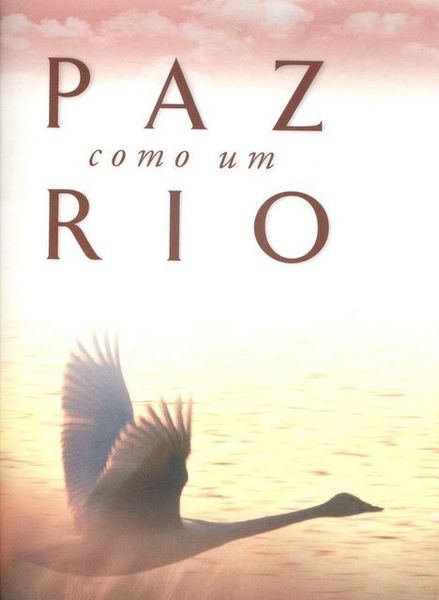 Paz como um rio