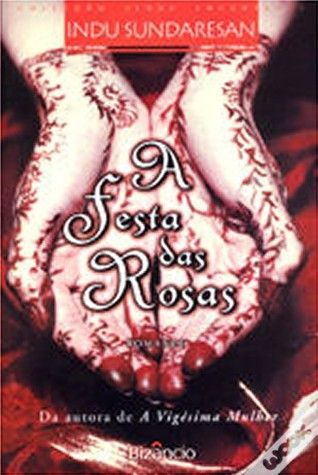 A festa das rosas: romance