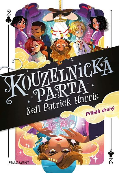 Kouzelnická parta: Příběh druhý. 2019. 281 stran