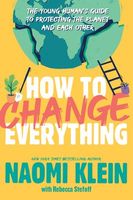 How to Change Everything
