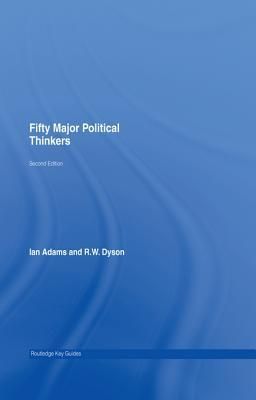 Fifty Major Political Thinkers