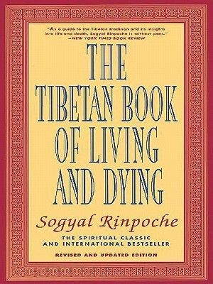 Tibetan Book of Living and Dying