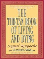 Tibetan Book of Living and Dying