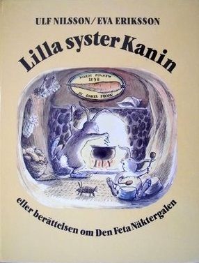 Lilla syster Kanin eller berättelsen om Den Feta Näktergalen