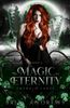 The Magic of Eternity